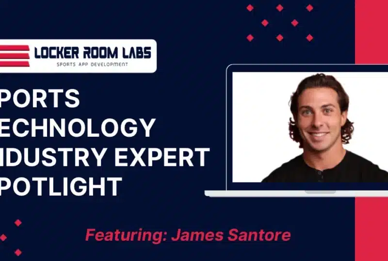 BV Quoted in Locker Room Labs Sports Technology Spotlight- James Santore